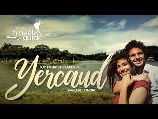 YERCAUD TRAVEL GUIDE ENGLISH / TAMILNADU TOURISM / INDIA