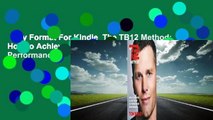 Any Format For Kindle  The TB12 Method: How to Achieve a Lifetime of Sustained Peak Performance