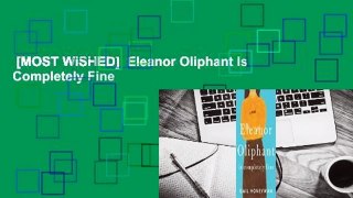 [MOST WISHED]  Eleanor Oliphant Is Completely Fine