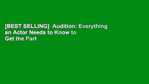 [BEST SELLING]  Audition: Everything an Actor Needs to Know to Get the Part