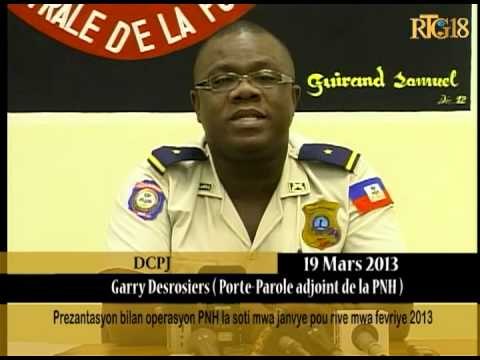 Prezantasyon bilan operasyon PNH la soti mwa janvye pou rive mwa fevriye 2013.