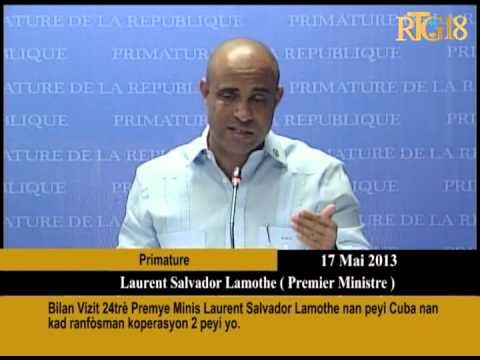 Bilan Vizit 24trè Premye Minis Laurent Salvador Lamothe nan peyi Cuba nan kad ranfòsman koperasyon 2
