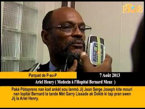 Pakè Pòtoprens nan ankèt sou lanmò Jij Jean Serge Joseph kite mouri nan lopital Bernard Meuz la