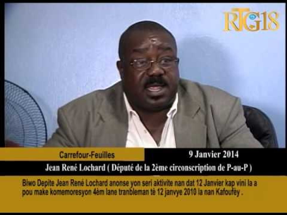 Biwo Depite Jean René Lochard anonse yon seri aktivite nan dat 12 Janvier kap vini la a pou make kom