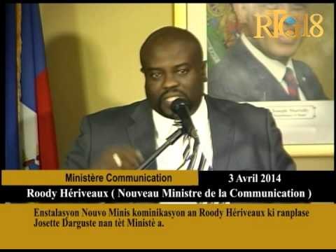 Enstalasyon Nouvo Minis kominikasyon an Roody Hériveaux ki ranplase Josette Darguste nan tèt Ministè