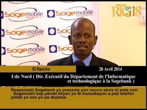 Responsab Sogebank yo prezante yon nouvo sèvis ki pote non Sogemopbil kap pèmèt kliyan yo fè tranzak