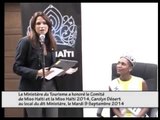 Le Ministère du tourisme a honoré le comité de Miss Haïti 2014 et la Miss, Carolyn Désert