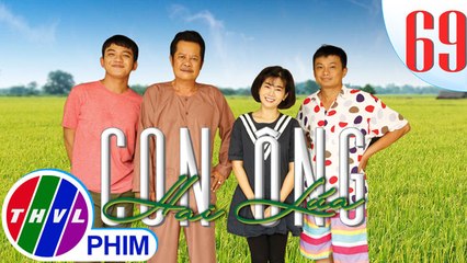 THVL | Con ông Hai Lúa - Tập 69: Nóng ơi là nóng