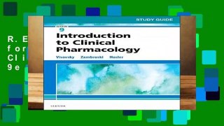 R.E.A.D Study Guide for Introduction to Clinical Pharmacology, 9e D.O.W.N.L.O.A.D