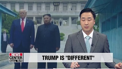 Kim Jong-un believes Trump is "different": U.S. State Dept.