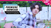 [Premiere Showcase] PENTAGON(펜타곤) Highlight Teaser