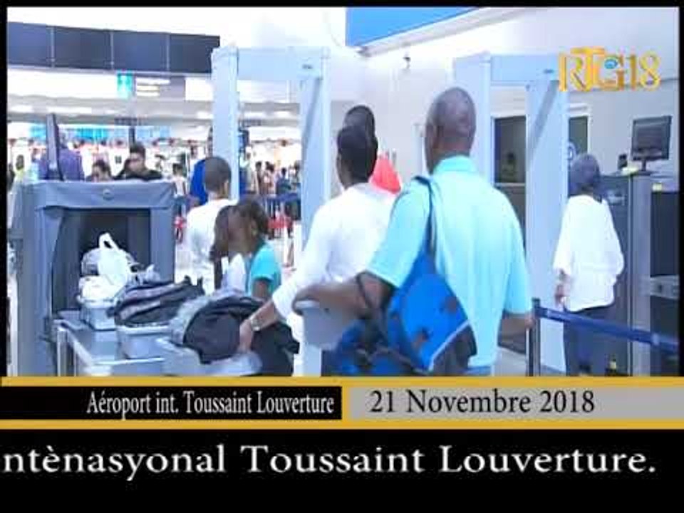 Gadel Janl Ye 21 Novembre 2018 / Aéroport Int. Toussaint Louverture