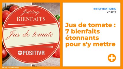 Jus de tomate : 7 bienfaits étonnants pour s'y mettre