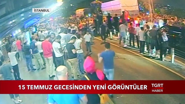 15 Temmuz Gecesinden Yeni Görüntüler Ortaya Çıktı