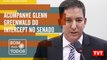 Glenn Greenwald do Intercept no Senado – Imagem do Brasil no exterior -  Bom Para Todos 11.07.19