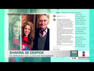 Shakira se despide de su exsuegro Fernando de la Rúa en Instagram | Noticias con Francisco Zea