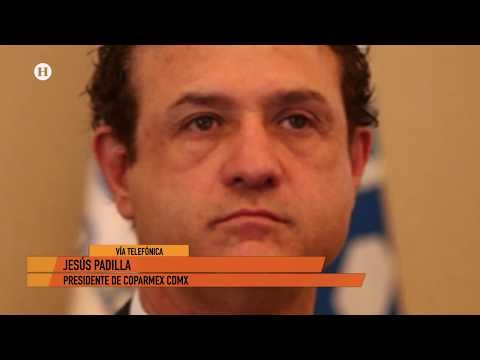 Coparmex ha tenido respeto y reconocimiento por labor de Carlos Urzua; señaló Jesús Padilla