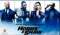 Fast & Furious Presents Hobbs & Shaw Trailer 08/02/2019