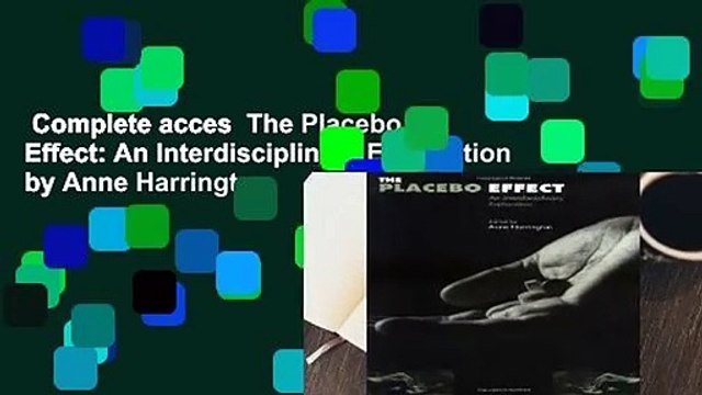 Complete acces The Placebo Effect: An Interdisciplinary Exploration by Anne Harrington
