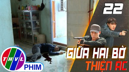 THVL | Giữa hai bờ thiện ác - Tập 22[2]: Tú đuổi theo Sách và bất ngờ bị bắn ở quán cà phê