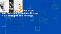 [MOST WISHED]  Your Brain on Food: How Chemicals Control Your Thoughts and Feelings