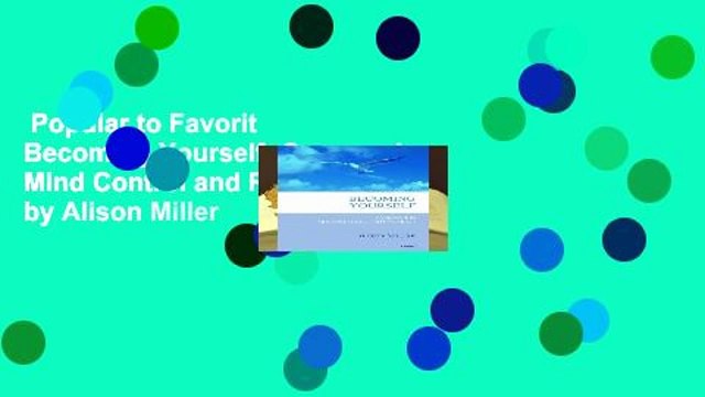 Popular to Favorit Becoming Yourself: Overcoming Mind Control and Ritual Abuse by Alison Miller
