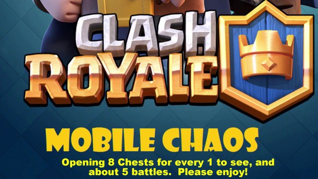 Clash Royal ☼ 8 Chest Openings and Battles ☼ Game Play ☼ Battle TIME!
