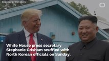 Let's Get Physical: New Trump Press Secretary Brawls With N. Koreans