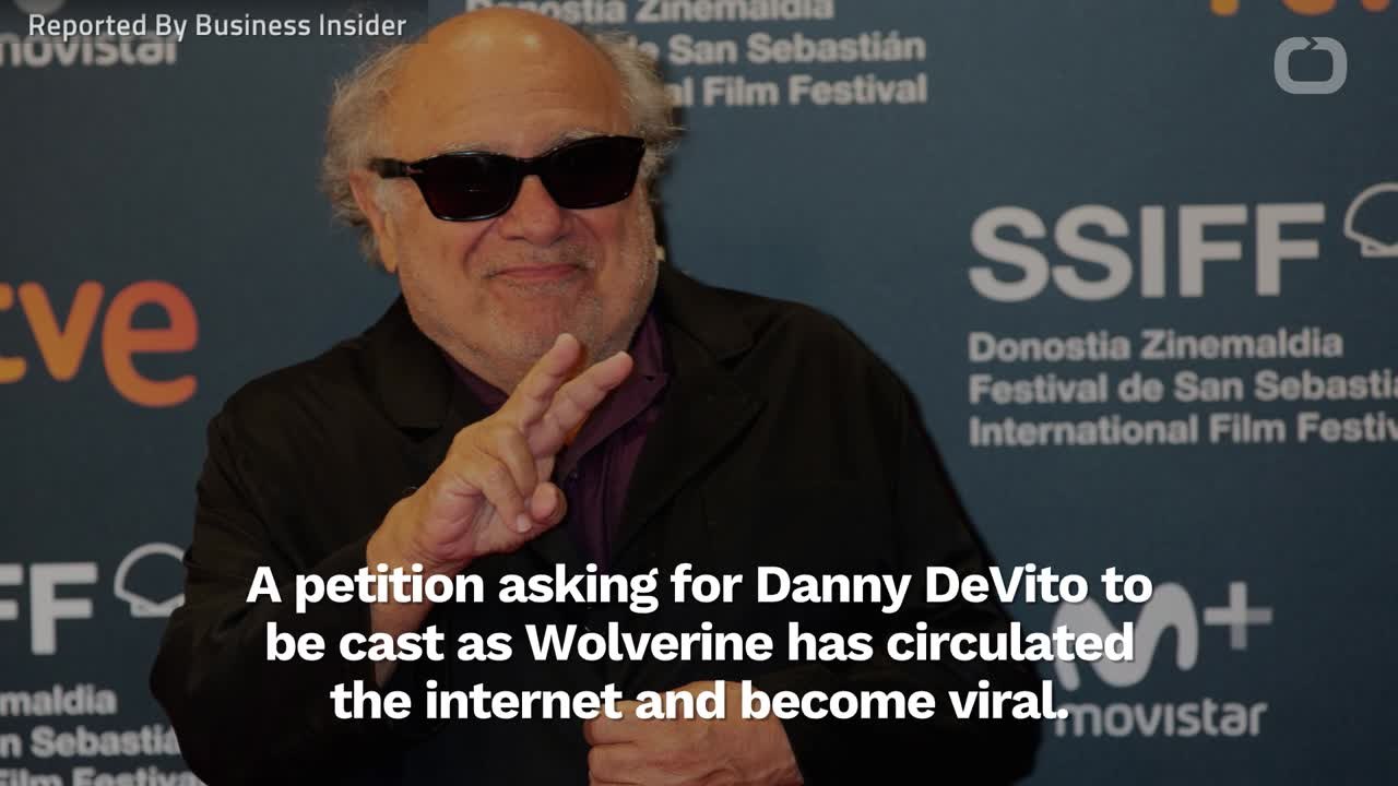 Petition Circulates To Make Danny DeVito The Next Wolverine