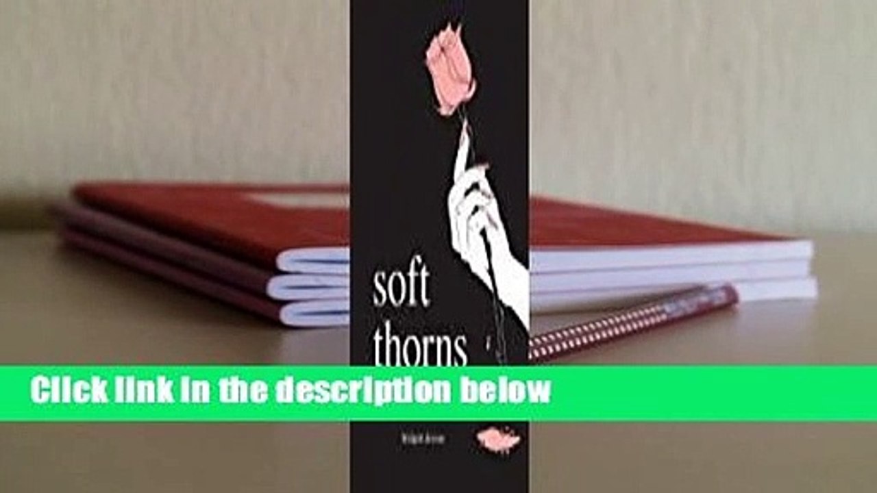 Soft Thorns  Review