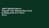 [GIFT IDEAS] Patent It Yourself: Your Step-By-Step Guide to Filing at the U.S. Patent Office