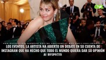 “¡Hay que borrar esta foto!”. Miley Cyrus la lía en las últimas 24 horas