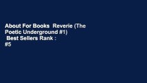 About For Books  Reverie (The Poetic Underground #1)  Best Sellers Rank : #5