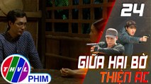 THVL | Giữa hai bờ thiện ác - Tập 24[3]: Vịnh sợ Hắc Hổ làm hại mẹ con Út Khanh