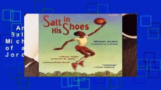 Any Format For Kindle  Salt in His Shoes: Michael Jordan in Pursuit of a Dream by Deloris Jordan