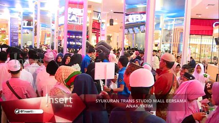 Video herunterladen: INSERT - Syukuran TRANS STUDIO MALL Bersama Anak Yatim