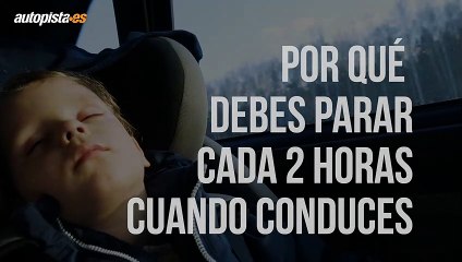 Por qué debes parar cada 2 horas cuando viajas en coche