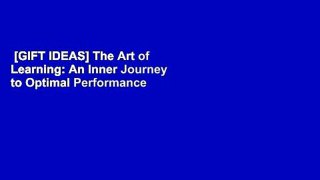[GIFT IDEAS] The Art of Learning: An Inner Journey to Optimal Performance