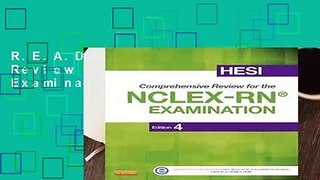 R.E.A.D HESI Comprehensive Review for the NCLEX-RN Examination, 4e D.O.W.N.L.O.A.D