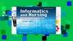 Popular to Favorit  Informatics and Nursing: Opportunities and Challenges by Jeanne Sewell