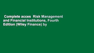 Complete acces  Risk Management and Financial Institutions, Fourth Edition (Wiley Finance) by