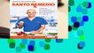 Complete acces  Santo Remedio / Doctor Juan s Top Home Remedies.: Cientos de Remedios Caseros