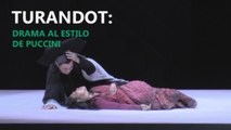 Turandot: drama al estilo de Puccini