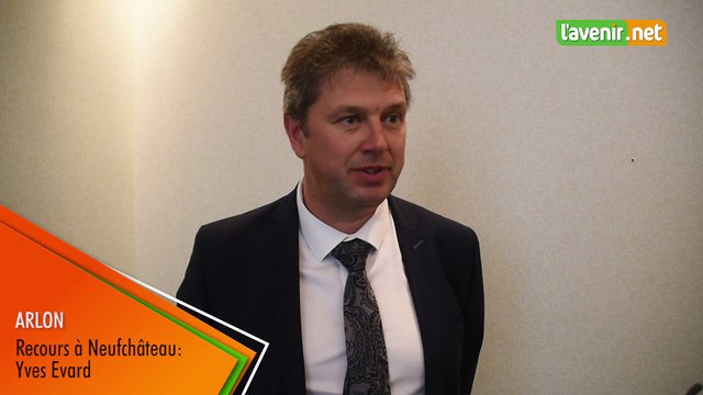 Recours à Neufchâteau : Yves Evrard s'explique