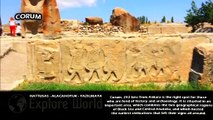 Corum - The Motherland of the Hittites - Turkey