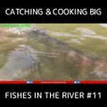 Atrapar y cocinar grandes peces en el río #11