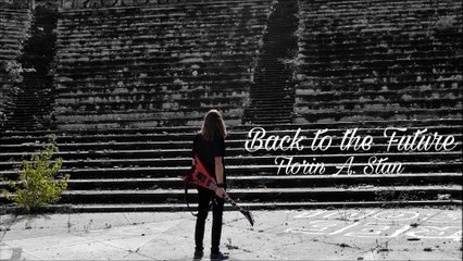 Florin Alexandru Stan - Back to the Future