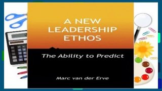 [GIFT IDEAS] A NEW LEADERSHIP ETHOS - The Ability to Predict