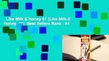 Like Milk & Honey 01 (Like Milk & Honey, #1)  Best Sellers Rank : #4