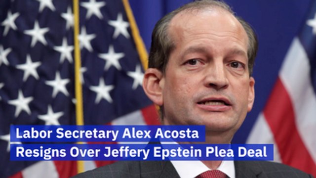 Labor Secretary Alex Acosta Steps Down